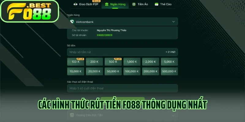 Các hình thức rút tiền Fo88 thông dụng nhất