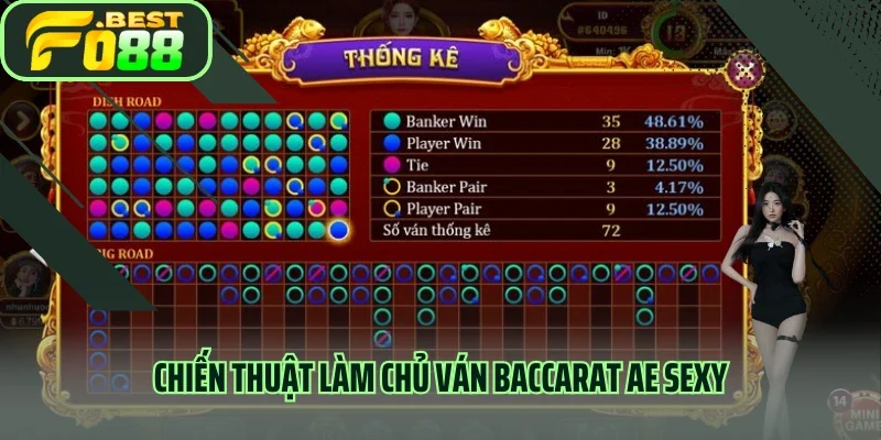 Chiến thuật làm chủ ván Baccarat AE Sexy