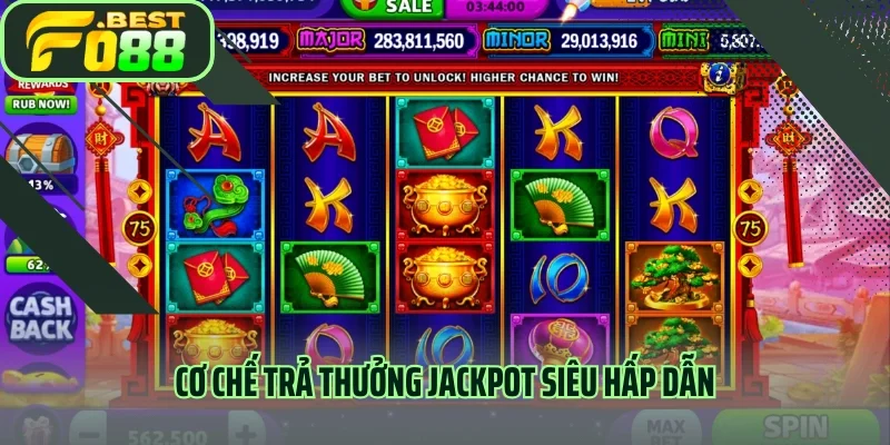 Cơ chế trả thưởng jackpot siêu hấp dẫn 