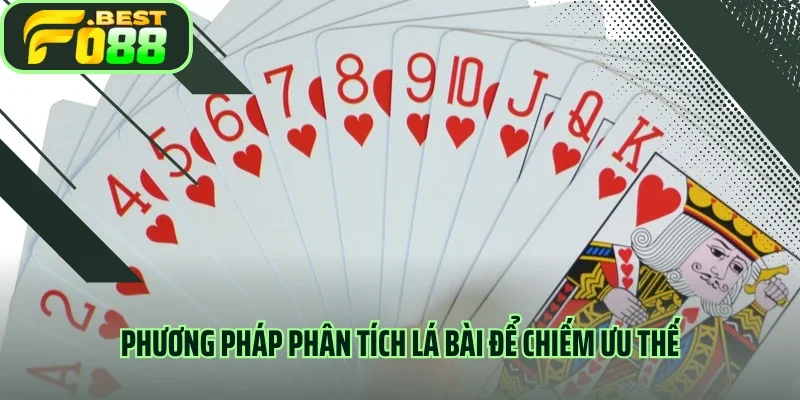 Phương pháp phân tích lá bài để chiếm ưu thế