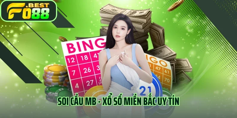 Soi Cầu MB - Xổ Số Miền Bắc Uy Tín, Hiệu Quả Cho Người Chơi