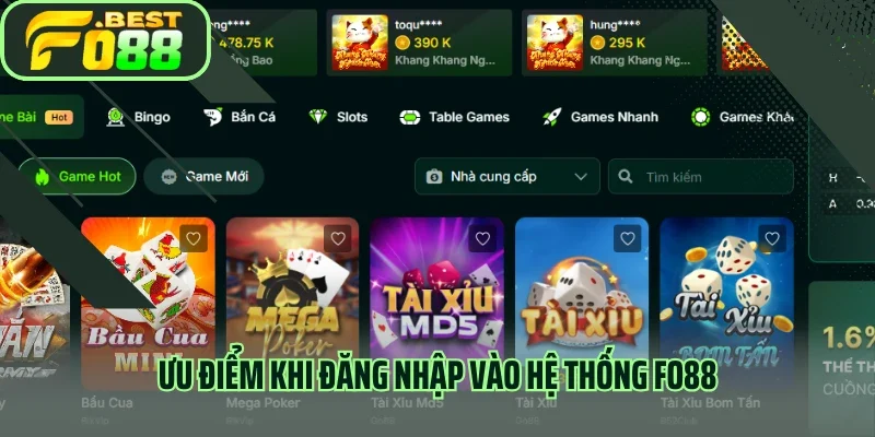 Ưu điểm khi đăng nhập vào hệ thống Fo88