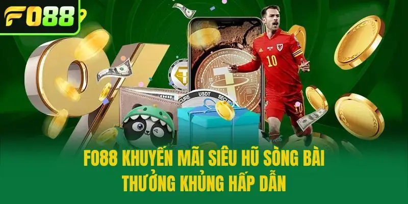 Fo88 Khuyến Mãi Siêu Hũ Sòng Bài - Thưởng Khủng Hấp Dẫn